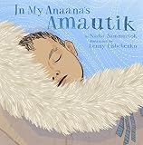 In My Anaanas Amautik