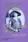 L.M. Montgomery's Complete Journals, The Ontario Years: 1926-1929