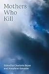 Mothers Who Kill