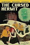 The Cursed Hermit (Hobtown Mystery Stories, 2)