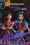 Disney Descendants: Wicked World Cinestory Comic Volume 2