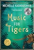 Music for Tigers