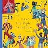 I Have the Right to Culture (I Have the Right, 3)
