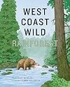 West Coast Wild Rainforest (West Coast Wild, 5)