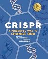 CRISPR: A Powerful Way to Change DNA
