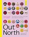 Out North: An Archive of Queer Activism and Kinship in Canada
