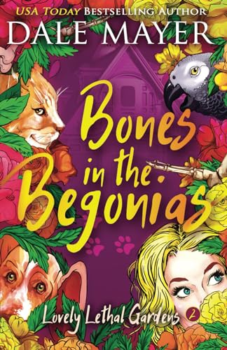 Bones in the Begonias book cover