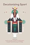 Decolonizing Sport