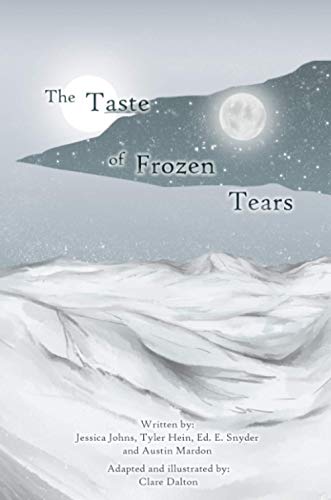 The Taste of Frozen Tears: My Antarctic Walkabout book cover