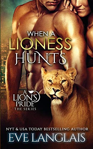 When a Lioness Hunts cover
