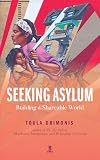 Seeking Asylum: Building a Shareable World