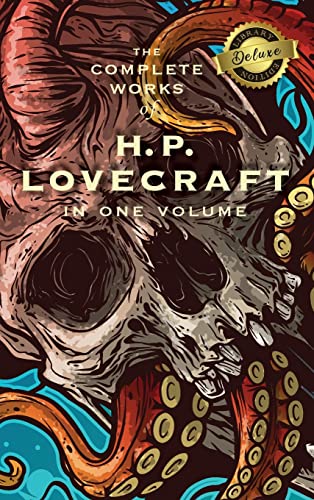 The Complete Works of H. P. Lovecraft / H. P. Lovecraft: The Complete Collection / The Complete Fiction of H.P. Lovecraft book cover