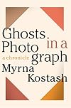 Ghosts in a Photograph: A Chronical