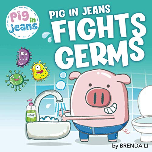 Pig in Jeans Fights Germs book cover
