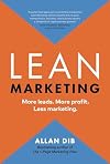 Lean Marketing: More leads. More profit. Less marketing.