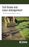 Turf Grass and Lawn management