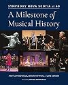 Symphony Nova Scotia at 40: A Milestone of Musical History
