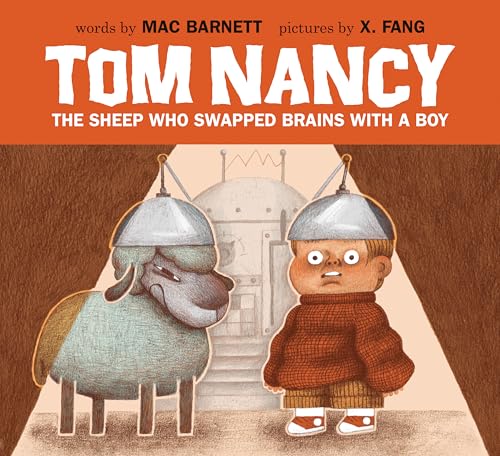 Tom Nancy: The Sheep Who Swapped Brains with a Boy book cover