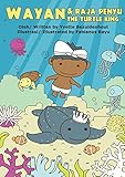 Wayan Dan Raja Penyu Wayan And The Turtle King