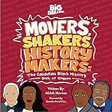 Movers, shakers, history makers