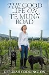 The good life on Te Muna Road