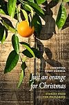 Just an Orange for Christmas : Stories from the Wairarapa