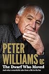 Peter Williams QC : the dwarf who moved