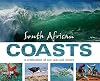 South African coasts : a celebration of our seas and shores