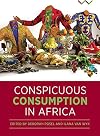 Conspicuous Consumption in Africa