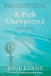 A PATH UNEXPECTED - A Memoir