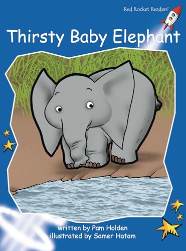 Cover of Thirsty Baby Elephant