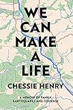 We Can Make A Life
