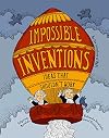 Impossible Inventions: Ideas That Shouldn't Work