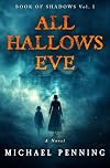 All Hallows Eve (Book of Shadows 1)