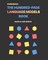 The Hundred-Page Language Models Book: hands-on with PyTorch (The Hundred-Page Books)