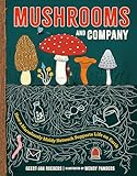 Mushrooms and company