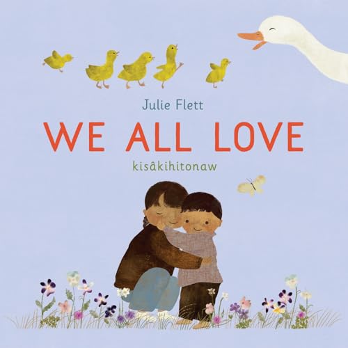 We All Love = by Flett, Julie