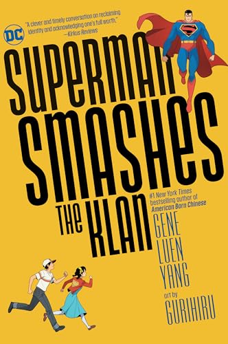 Superman Smashes the Klan — Gene Luen Yang, Gurihiru