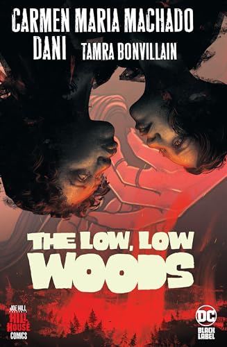 The Low, Low Woods book cover