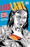 Lois Lane: Enemy of the People