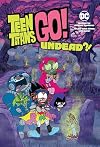 Teen Titans Go!: Undead?!