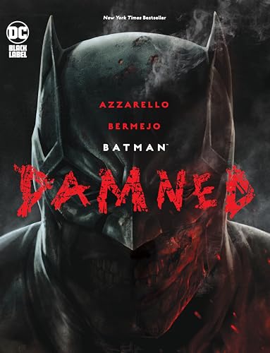 Batman: Damned — Lee Bermejo