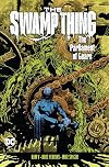 The Swamp Thing Volume 3: The Parliament of Gears