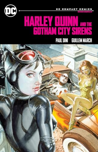 Harley Quinn & the Gotham City Sirens (By: Guillem March,Paul Dini) cover