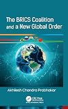 The BRICS coalition and a new global order