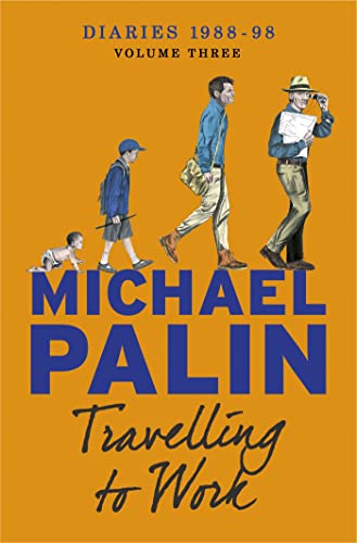Travelling to Work: Diaries 1988–1998 book cover