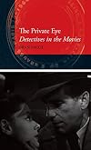 The Private Eye: Detectives in the Movies (Locations)