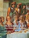 Food in Art: From Prehistory to the Renaissance