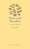 Pasta and noodles : a global history