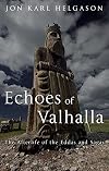 Echoes of Valhalla: The Afterlife of the Eddas and Sagas